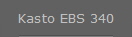 Kasto EBS 340