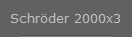 Schr�der 2000x3